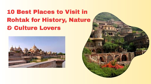 Visit in Rohtak